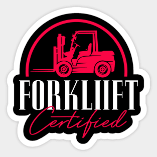 Forklift Certified Meme Sticker